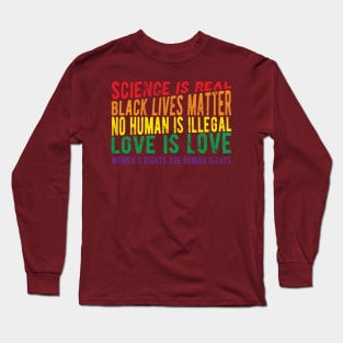 black lives matter science is real black lives matter love Long Sleeve T-Shirt